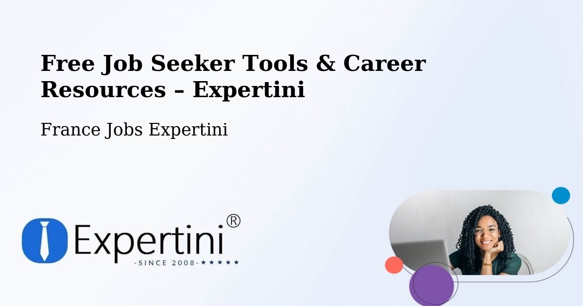 Free Job Seeker Tools & Career Resources – Périgueux - Périgueux, France Jobs Expertini
