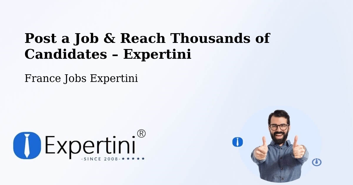 Post a Job in Périgueux – Hire the Right Talent - Périgueux, France Jobs Expertini