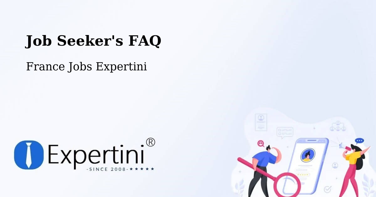 Job Seeker FAQ – Périgueux - France Jobs Expertini