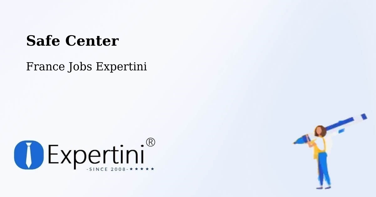 Safety Center – Périgueux - France Jobs Expertini